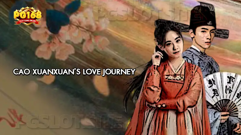 Cao Xuanxuan Love Journey